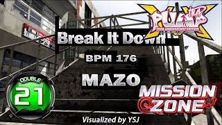 [PUMP IT UP XX] Break It Down D21 MISSION ZONE ✔