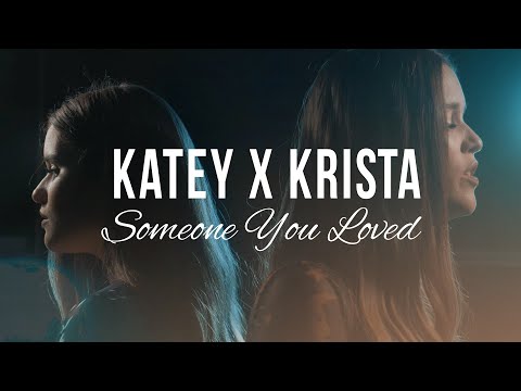 Someone You Loved - Lewis Capaldi (Katey x Krista cover) on Spotify & Apple Music