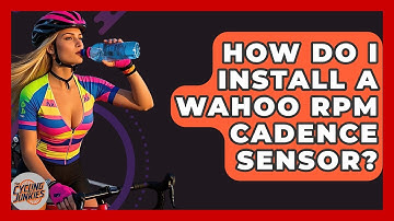 How Do I Install A Wahoo RPM Cadence Sensor? - The Cycling Junkies