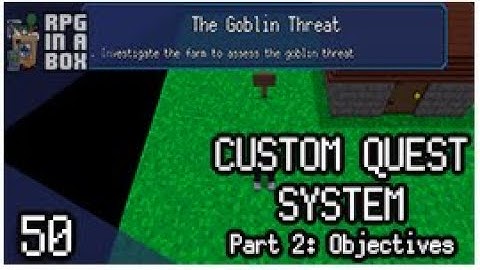 Custom Quest System: Objectives