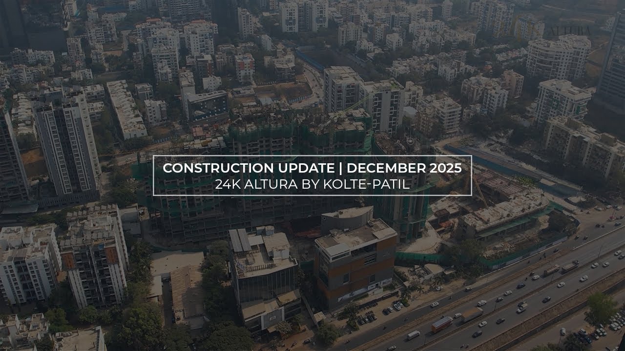 24K Altura  by Kolte-Patil | Construction Update | December 2025​