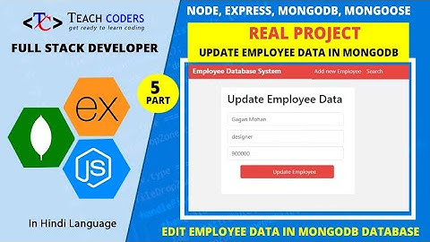 Update employee data in mongodb database using node js || node real project || Express live project