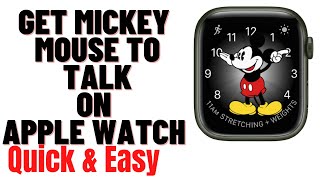 HOW TO GET MICKEY MOUSE TO TALK ON APPLE WATCH 2024 screenshot 1