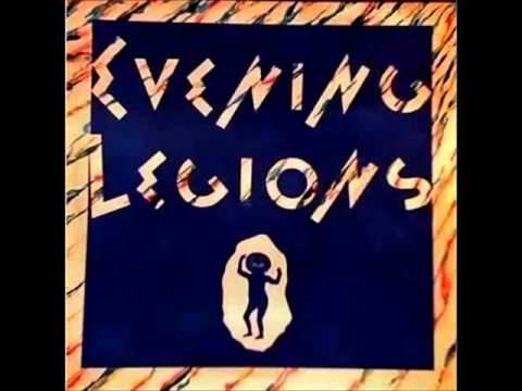 Evening Legions — Evening Legions - Affectionate Disturbances