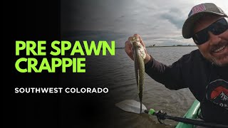 Southern Colorado Crappie Pre Spawn Fishing