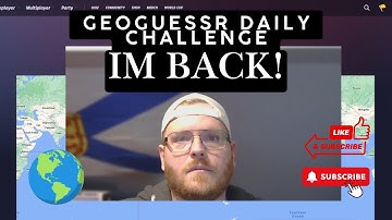 GeoGuessr Daily Challenge - IM BACK BABY - Decent Start