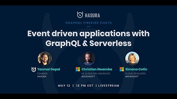 Event driven applications with GraphQL & serverless (GraphQL Fireside Chat Episode-4)
