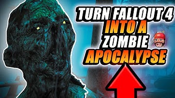 How to Overhaul Fallout 4 into an Immersive Zombie Experience