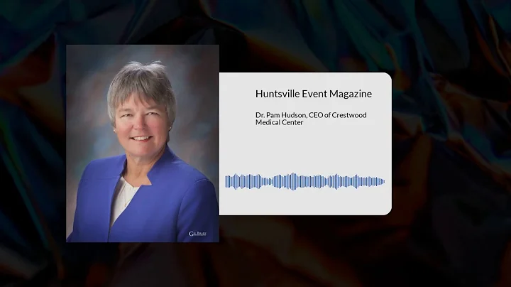 Dr. Pam Hudson CEO of Crestwood Medical Center