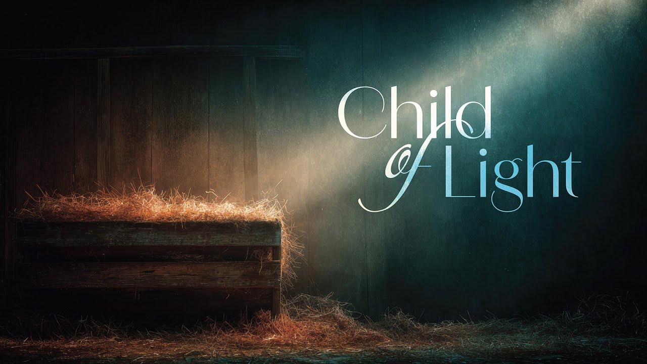 College Church Children's Choirs Christmas Concert - Child of Light