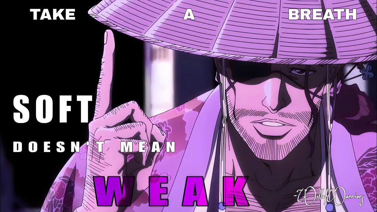 Soft Doesn't Mean Weak - Shinsui's Gentle Truth | Anime Motivation | Will of Warriors 