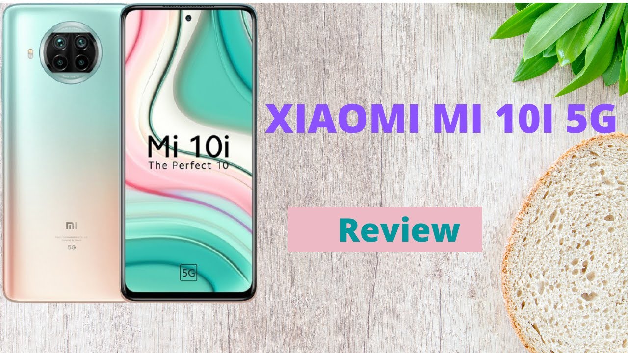 Xiaomi Mi 10I 5G - Full Review