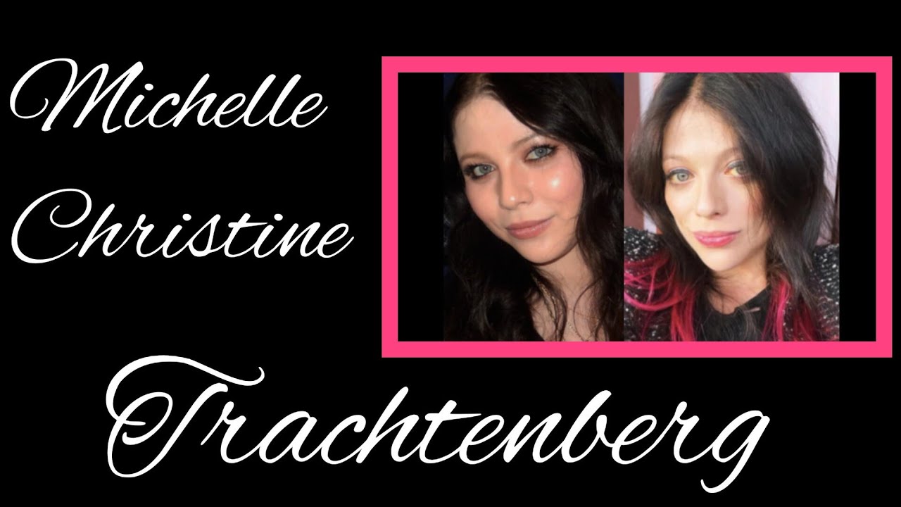 MICHELLE CHRISTINE TRACHTENBERG 🌹