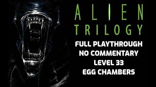 Alien Trilogy walkthrough | PS1 | No commentary | Level 33 Egg Chambers S3L11