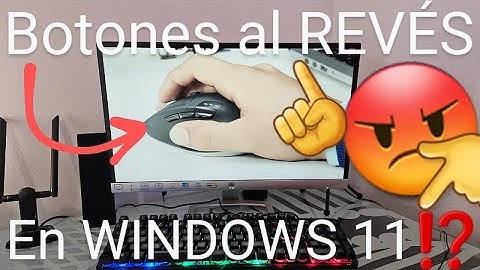 🖱️🔄 Los BOTONES del RATÓN (MOUSE) FUNCIONAN al REVÉS (RATÓN INVERTIDO) SOLUCIÓN WINDOWS 11