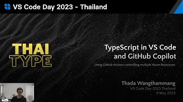 TypeScript in VS Code and GitHub Copilot by Thada Wangthammang
