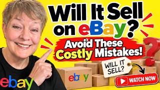 Will It Sell on eBay  Avoid These Costly Mistakes!