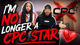 I’M NO LONGER A CPC STAR