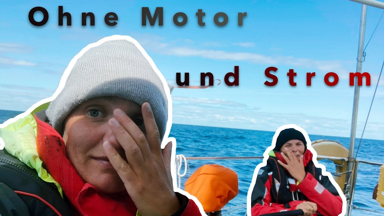 Überfahrt (ohne Strom und Motor) | annaundmalin segeln #85