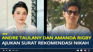 Andre Taulany and Amanda Rigby File for Marriage Recommendation Letter at KUA