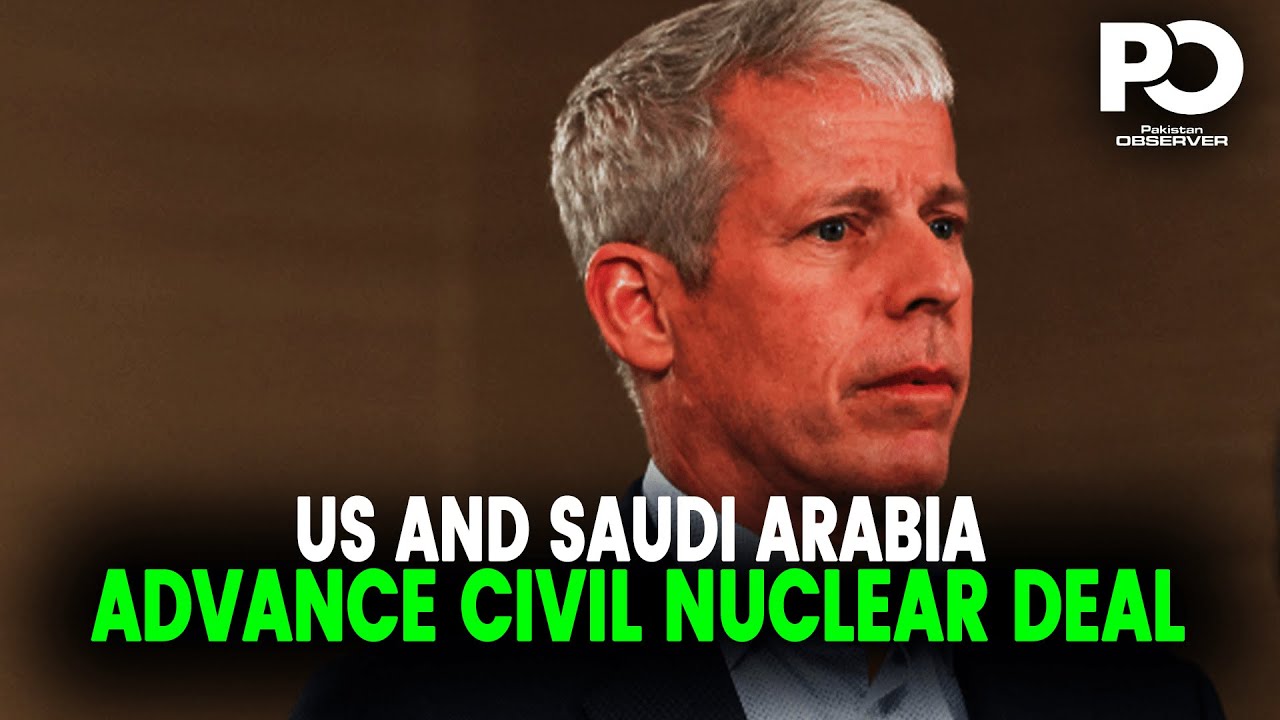 Breaking Barriers: US & Saudi Arabia's Civil Nuclear Deal for Vision ...