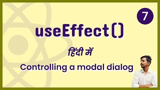 Controlling a modal dialog using useEffect Hoook [7]