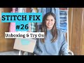 STITCH FIX #26 Online Styling Service stitch fix unboxing and try on