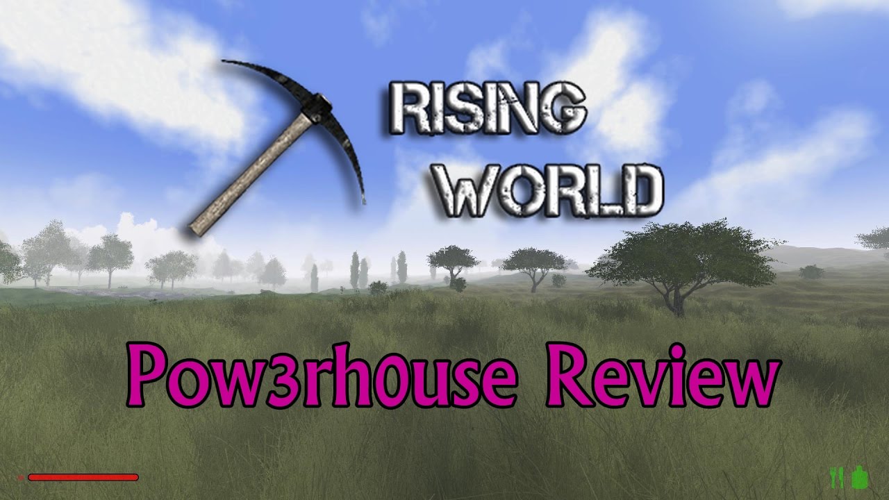 Rising World (Early Access) - Pow3rh0use Review