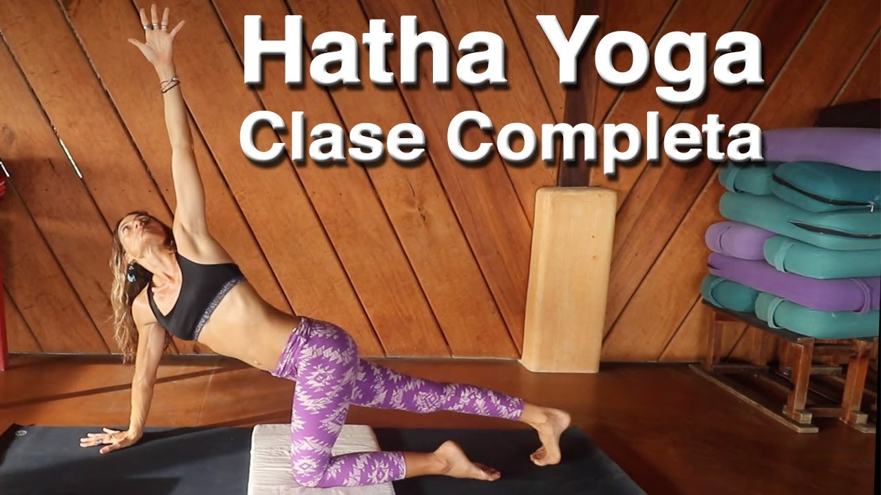 Hatha yoga clase completa - 60 min - Yoga en español