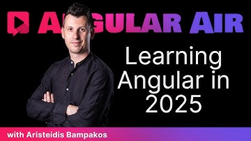 Learning Angular in 2025 with Aristeidis Bampakos on Angular Air