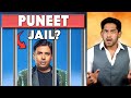 Puneet Superstar is Going To Jail?