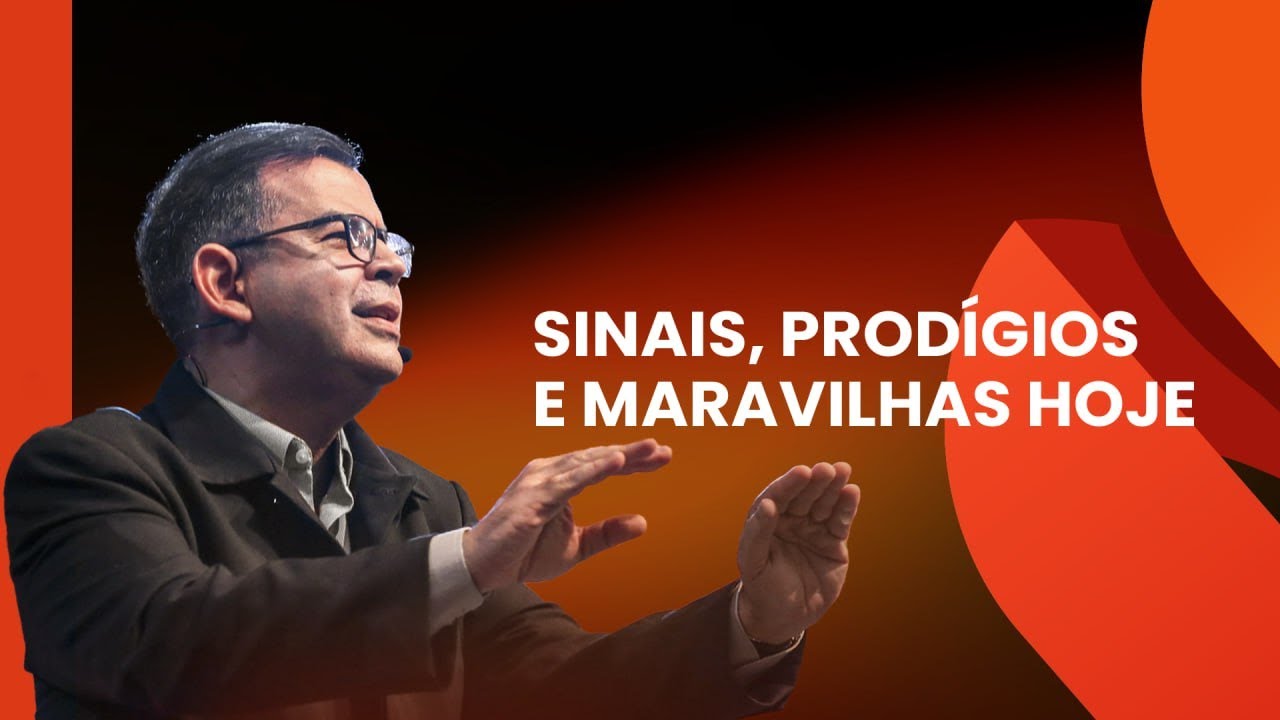 Sinais, prodígios e maravilhas hoje - Davi Feijoli