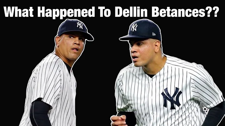What Happened To Dellin Betances??