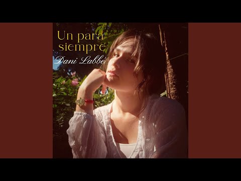 Dani Labbé - Un Para Siempre
