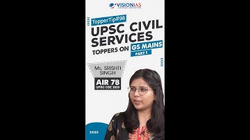 TOPPERS ON GS MAINS| MS. SRISHTI SINGH, RANK 78, UPSC CSE 2020 | TIP #98