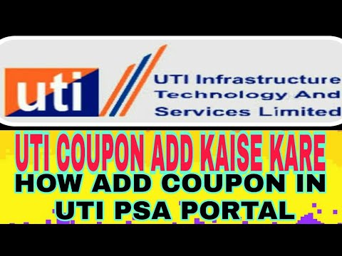 UTI COUPON ADDING PROCESS / HOW TO ADD COUPON IN UTI PSA PORTAL