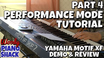 Yamaha MOTIF XF Demo & Review Part 04 - Performance Mode Tutorial