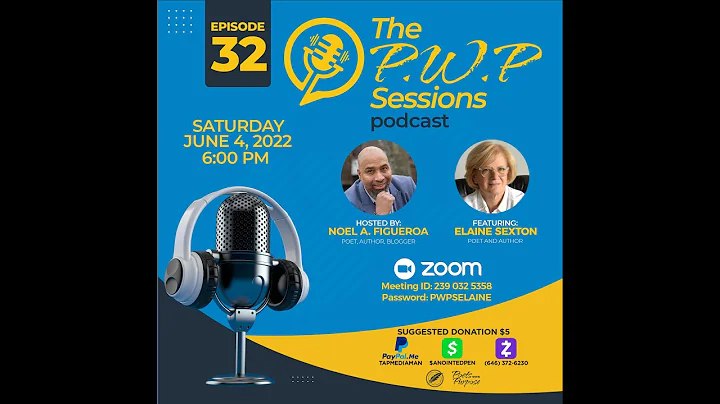 The P.W.P. Sessions: Episode #32 Featuring Elaine ...