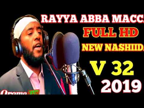 New Raayyaa Abbaa Maccaa Haraa Vl 32 2019 Baga Gammaddan Buufadhaa