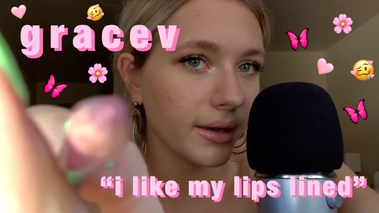 Gracev i Like My Lips Lined Compilation Asmr YouTube gracev-i-like-my-lips-lined-compilation-asmr-youtube
