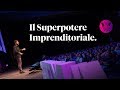 IL SUPERPOTERE IMPRENDITORIALE: Dario Vignali al Marketers World 19