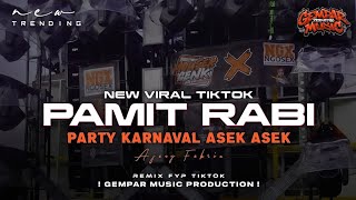 Download lagu DJ PAMIT RABI - AJENG FEBRIA STYLE PARTY VIRAL TIKTOK | GEMPAR MUSIC PRODUCTION