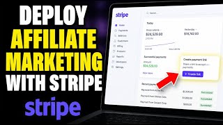 How to Deploy Affiliate Marketing with Stripe - Detailed Guide