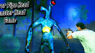 || Horror Pipe Monster Head Android Full Gameplay 🥺