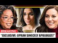 Oprah’s Live TV Apology to ‘Future Queen’ Catherine Shocks Millions, Exposes Meghan’s Years of Lies
