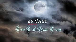 Jn Vang Txiv Lub Suab Luag Full Song