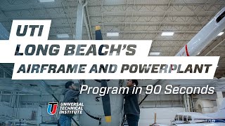 UTI Long Beach's Aviation Program in 90 Seconds