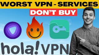 Top 7 Worst VPN Services To Avoid screenshot 5