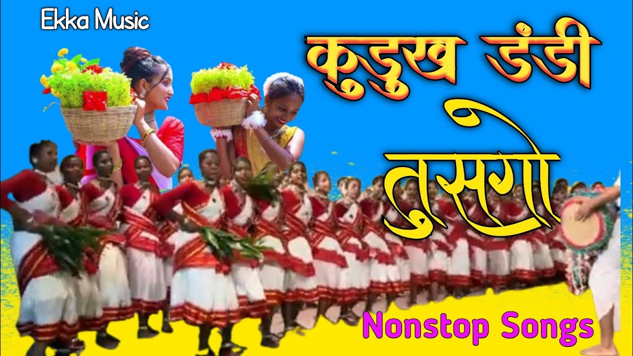 Kurukh dandi_तुसगो__Tusgo_Kurukh_Song