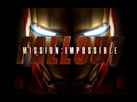 Iron Man Trailer (Mission Impossible: Fallout Style)